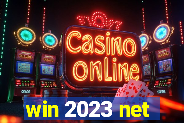 win 2023 net